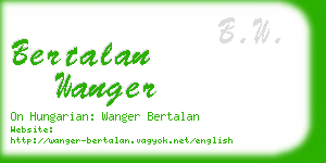 bertalan wanger business card